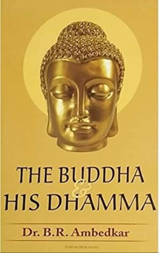 The Buddha And His Dhamma By Dr. B.R. Ambedkar, Book on Buddhism