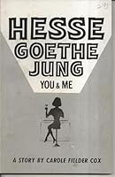 Hesse Goethe Jung You & Me: A Story B00DSKRUIO Book Cover