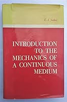 Introduction to the Mechanics of a Continuous Medium B0000CMHT6 Book Cover