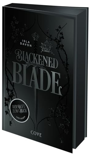 Blackened Blade 1: The Blackened Blade: Dark Fantasy mit einer broken Heroine, die Rache an ihren Peinigern nimmt – exklusiv mit schwarzen Seiten, nur in der ersten Auflage! (1)