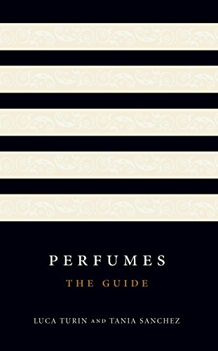 Preisvergleich Produktbild Perfumes: The A-Z Guide