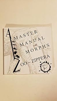 Paperback A Master Manual of Morphs: A to Zoo-Zippera Book