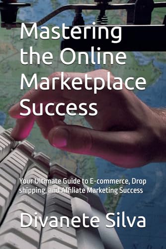 Mastering the Online Marketplace Success: Your Ultimate Guide to ...