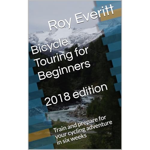 Bicycle Touring for Beginners 2018 edition Audiolibro Por Roy Everitt arte de portada