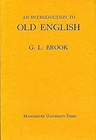 An Introduction to Old English 0719001129 Book Cover