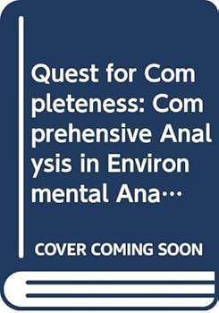 Hardcover The quest for completeness: Comprehensive analysis in environmental management and planning Book