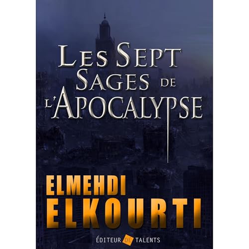 Les Sept Sages de l'Apocalypse Audiolibro Por Elmehdi ELKOURTI arte de portada