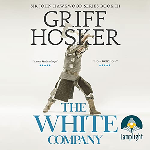 The White Company by Griff Hosker episode artwork