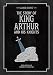 Classic Starts&reg;: The Story of King Arthur & His Knights (Classic Starts&reg; Series)