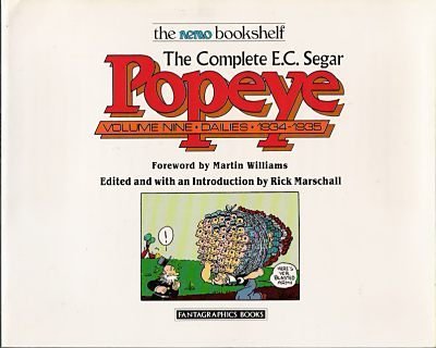 The Complete E.C. Segar Popeye, Vol. 9: Dailies, 1934-1935 (The Nemo Bookshelf) The Complete E.C. Segar Popeye, Vol. 9: Dailies, 1934-1935 (The Nemo Bookshelf)