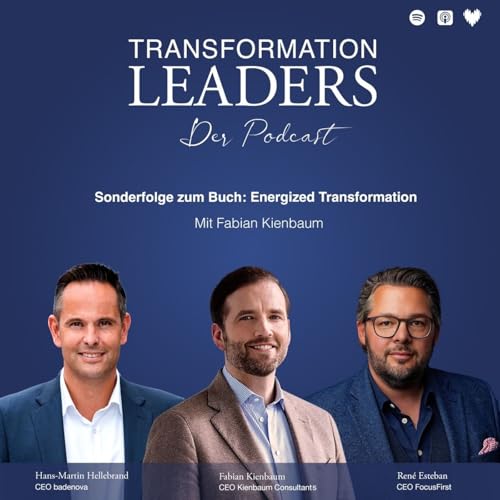 Energized Transformation - Buch Sonder-Ausgabe - Mit Fabian Kienbaum, Hans-Martin Hellebrand, René Esteban