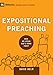 Expositional Preaching: How We Speak God's Word Today (Building Healthy Churches)