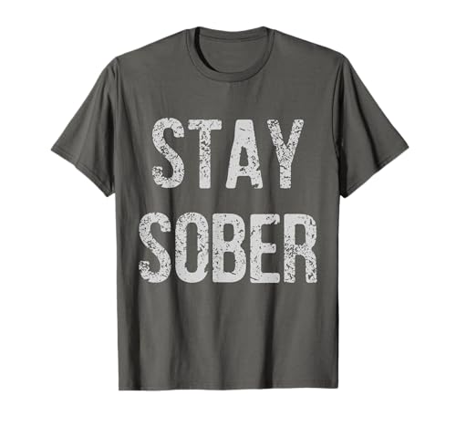 Cotización de recuperación motivacional Stay Sober Bold Camiseta