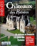  PYRENEES N° 13 du 01-12-1995 CHATEAUX ET BELLES DEMEURES DES PYRENEES