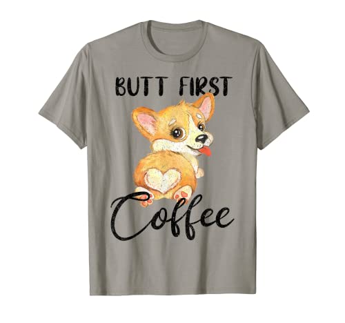 Butt First Coffee Cute Pembroke Welsh Corgi T-shirt cadeau T-Shirt