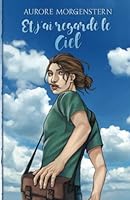 Et j'ai regardé le ciel B07H5VVW3B Book Cover