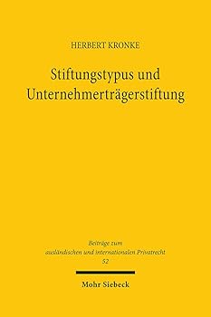 Hardcover Stiftungstypus Und Unternehmertragerstiftung: Eine Rechtsvergleichende Untersuchung [German] Book