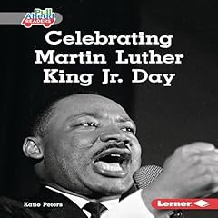 Couverture de Celebrating Martin Luther King Jr. Day