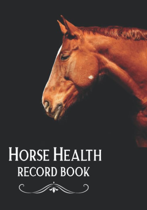 Horse Health Record Book: Vaccination Record Keeping Log Book Horse Medical Vaccine Notebook