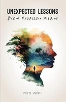 Unexpected Lessons from Professor Higgins B0DDT81BXP Book Cover