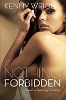 Nothing Forbidden 0692332103 Book Cover
