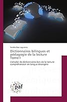 Dictionnaires Bilingues Et Pa(c)Dagogie de La Lecture Tome I 3841633161 Book Cover