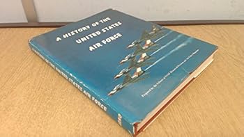 Hardcover A History of the United States Air Force Book