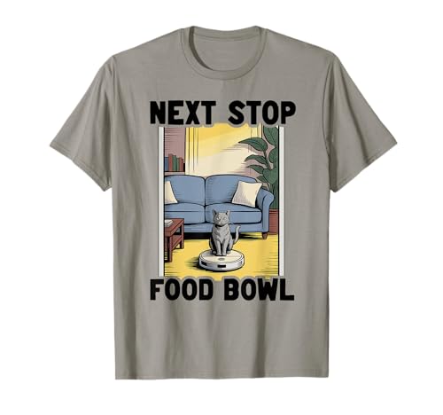 Next Stop - Ciotola per Alimenti con Gatto sul Robot aspirapolvere Maglietta