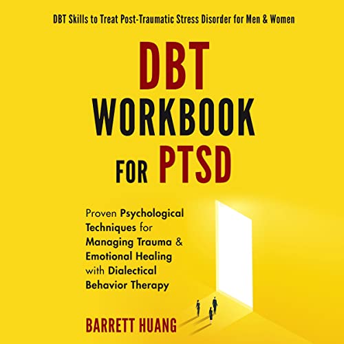DBT Workbook for PTSD by Barrett Huang episode artwork