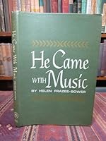 He came with music;: [poems] B0007F5AV2 Book Cover