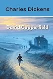 David Copperfield (Annotated) - Charles Dickens, Power Book Publishing Hablot Knight Browne 