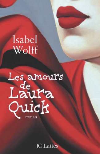 Les amours de Laura Quick (Romans Ã©trangers) (French Edition)
