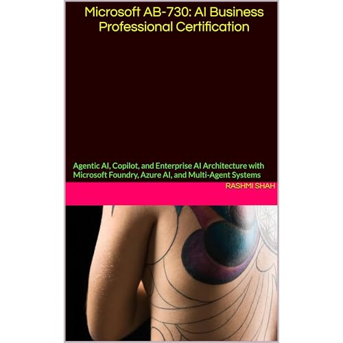 Microsoft AB-730: AI Business Professional Certification Audiobook By Rashmi Shah cover art