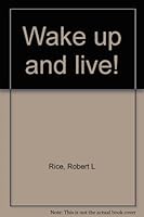 Wake up and live! B0006CAJ9Y Book Cover