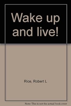 Unknown Binding Wake up and live! Book