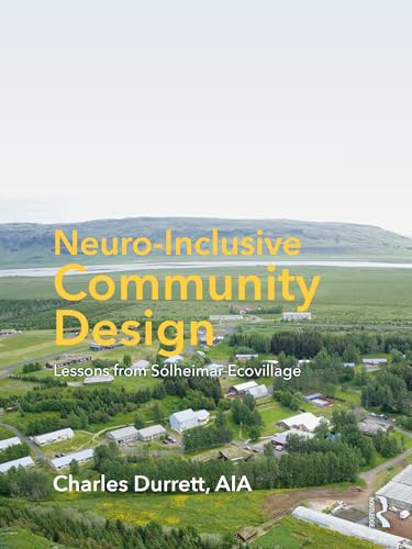 Neuro-Inclusive Community Design lessons from Solheimar Ecovillage
