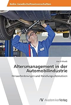 Paperback Altersmanagement in der Automobilindustrie [German] Book