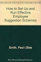 How to Set Up and Run Effective Employee Suggestion Schemes 1850918031 Book Cover