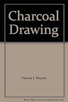 Charcoal Drawing 044800559X Book Cover
