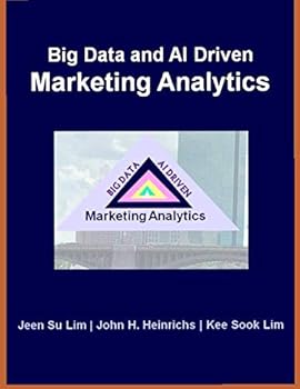 Paperback Big Data and AI Driven Marketing Analytics Book