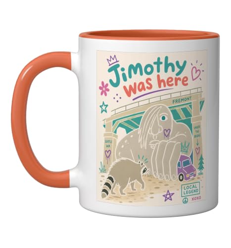 Jimothy Was Here Fremont Troll Seattle Local Legend Raccoon Ceramic Mug, Orange/White, 11oz