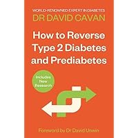 How To Reverse Type 2 Diabetes and Prediabetes