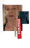 Otherwise: Poems About Life 0996786007 Book Cover