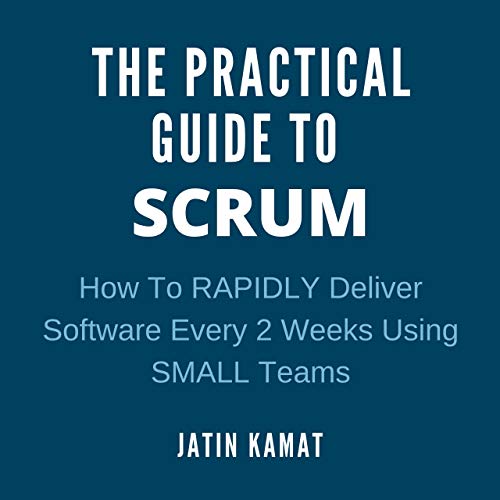 The Practical Guide to Scrum by Jatin Kamat episode artwork