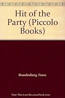 The Hit of the Party 0688042406 Book Cover