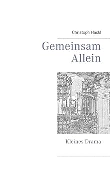Paperback Gemeinsam allein: K(l)ein(es) Drama [German] Book