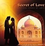 Secret of Love - Mystical Songs of Love