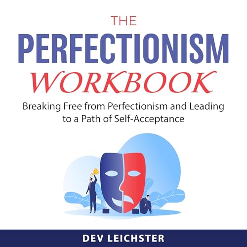 The Perfectionism Workbook by Dev Leichster episode artwork
