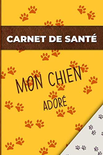 Carnet de santé Mon chien adoré: Carnet santé chien • 101 pages • 22 x 28 cm • pour votre animal protégé • cadeau sympa animaux • couverture animal fun