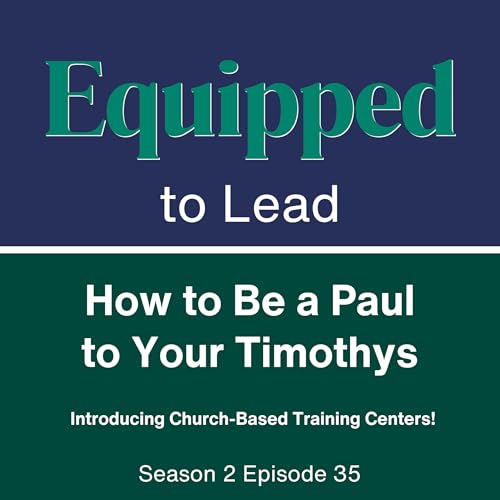 How to Be a Paul to Your Timothys cover art